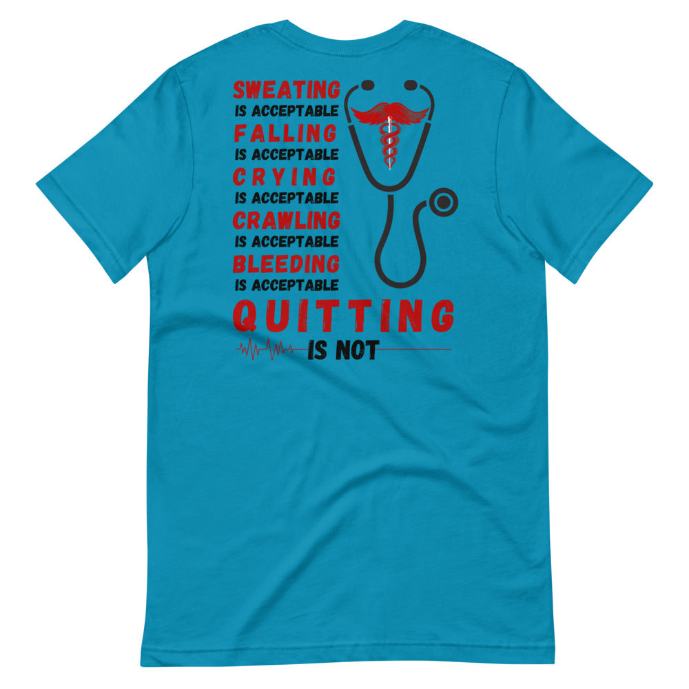 Never Quit T-Shirt Murse Life male nurse, murse life, murse