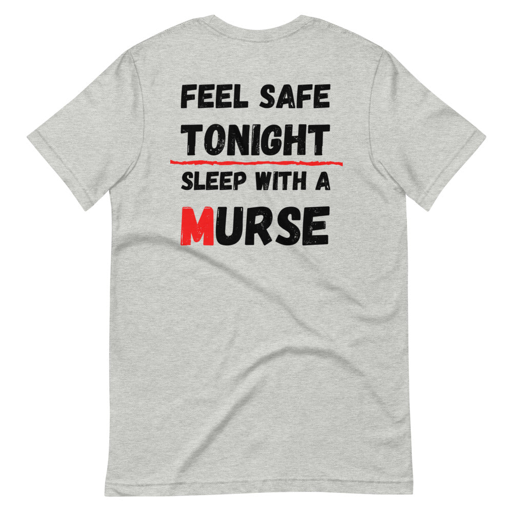 Murse Life Feel Safe Tee