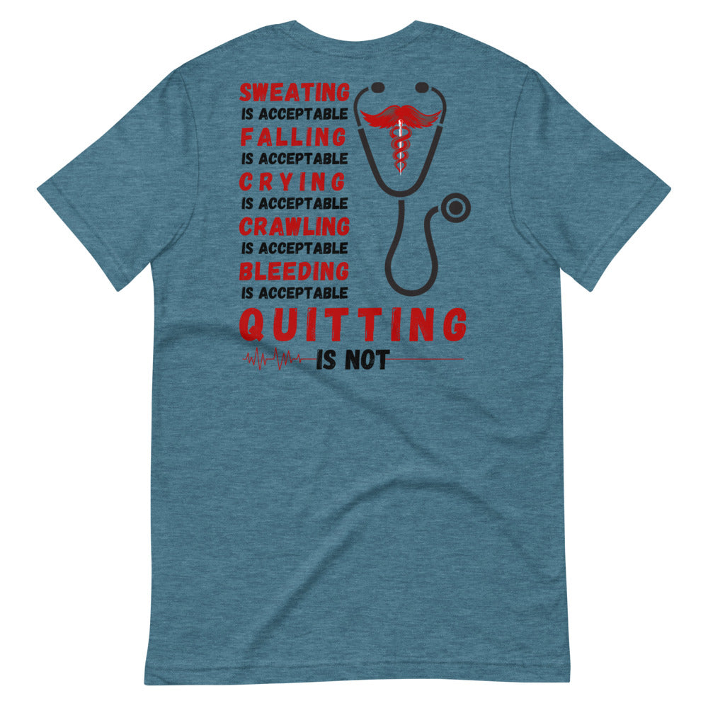 Never Quit T-Shirt Murse Life male nurse, murse life, murse