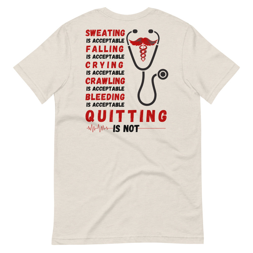 Never Quit T-Shirt Murse Life male nurse, murse life, murse