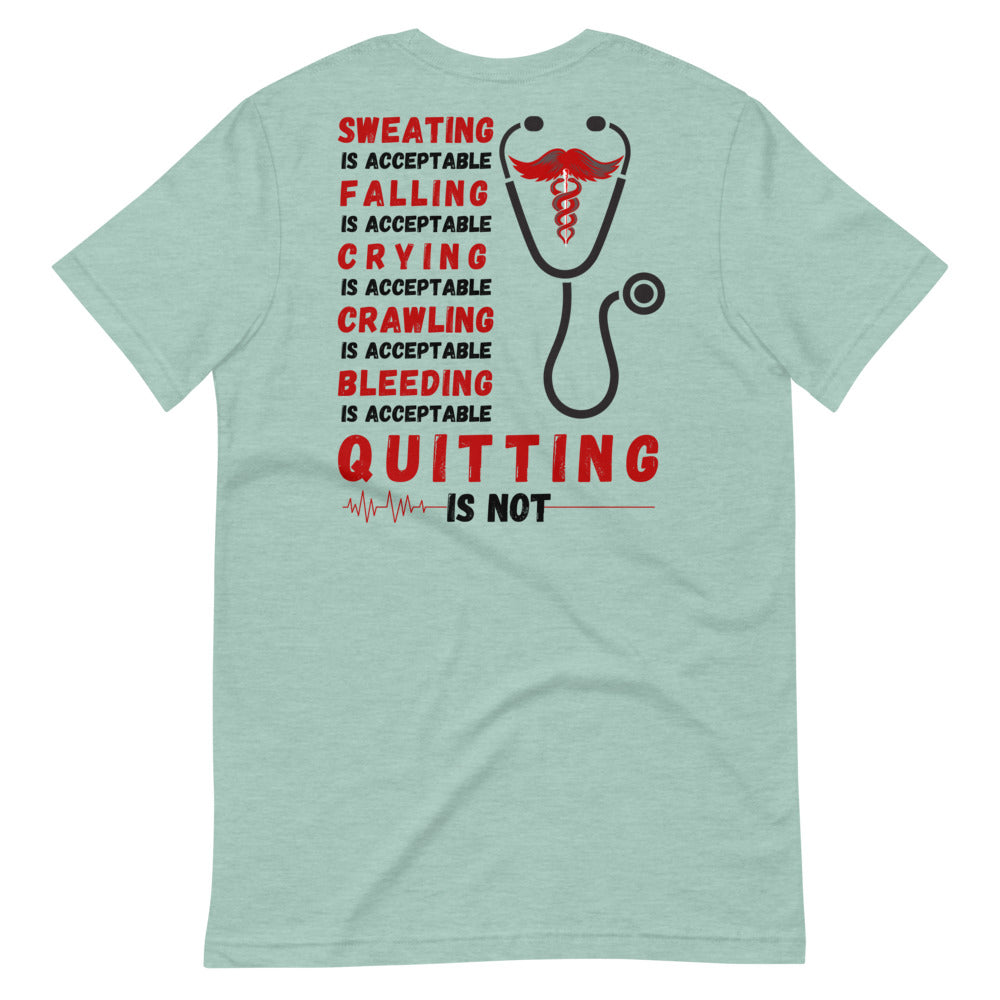 Never Quit T-Shirt Murse Life male nurse, murse life, murse
