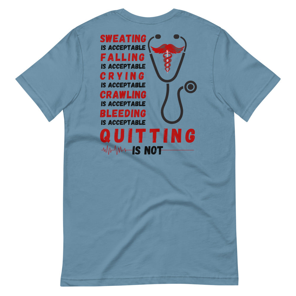 Never Quit T-Shirt Murse Life male nurse, murse life, murse