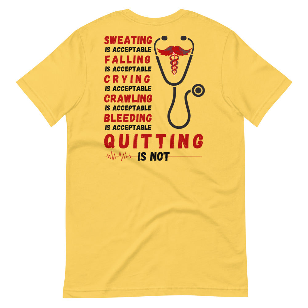 Never Quit T-Shirt Murse Life male nurse, murse life, murse