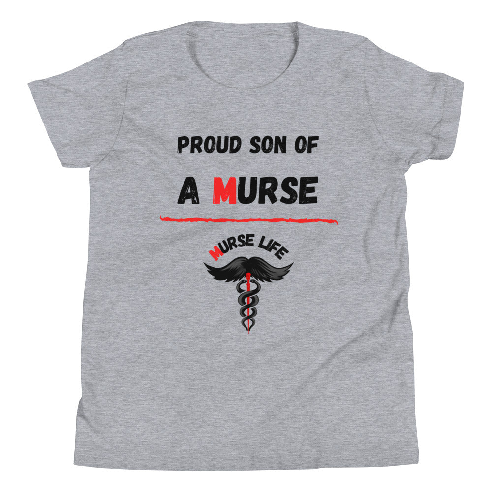 Youth "Proud Son" T-Shirt Murse Life male nurse, murse life, murse