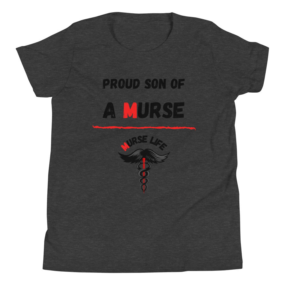 Youth "Proud Son" T-Shirt Murse Life male nurse, murse life, murse