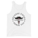 Dudes Nurse Too Tank