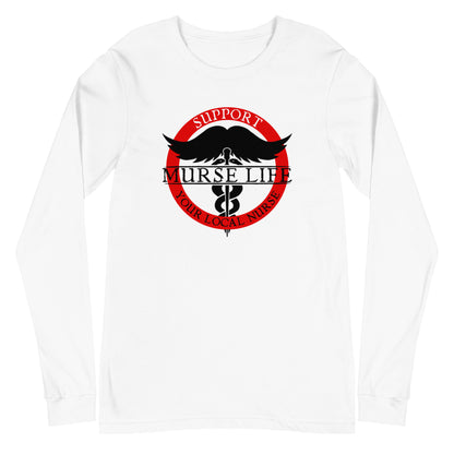 Support Your Local Murse Long Sleeve Tee