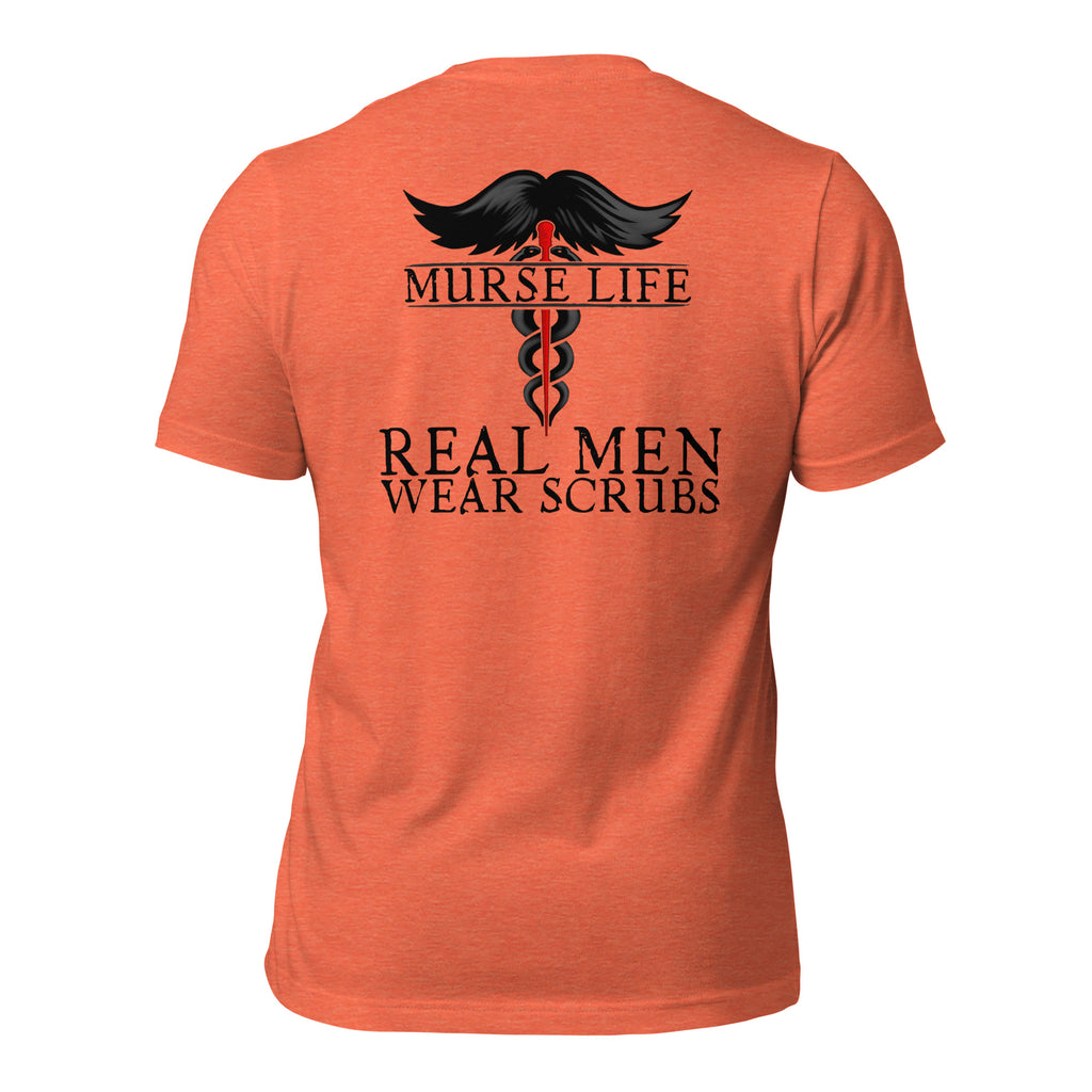Real Men Wear Scrubs Tee - Murse Life Heather Orange / S