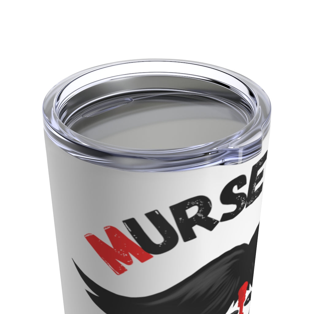 ML Stache Tumbler Murse Life male nurse, murse life, Mug murse