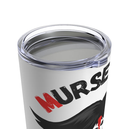 ML Stache Tumbler Murse Life male nurse, murse life, Mug murse