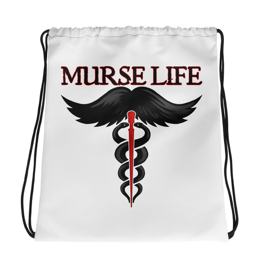 Murse Life Drawstring Sack