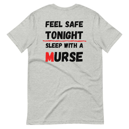 Murse Life Feel Safe Tee