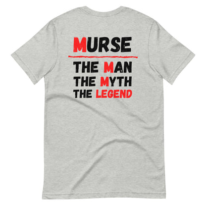 Murse Life Legend Tee