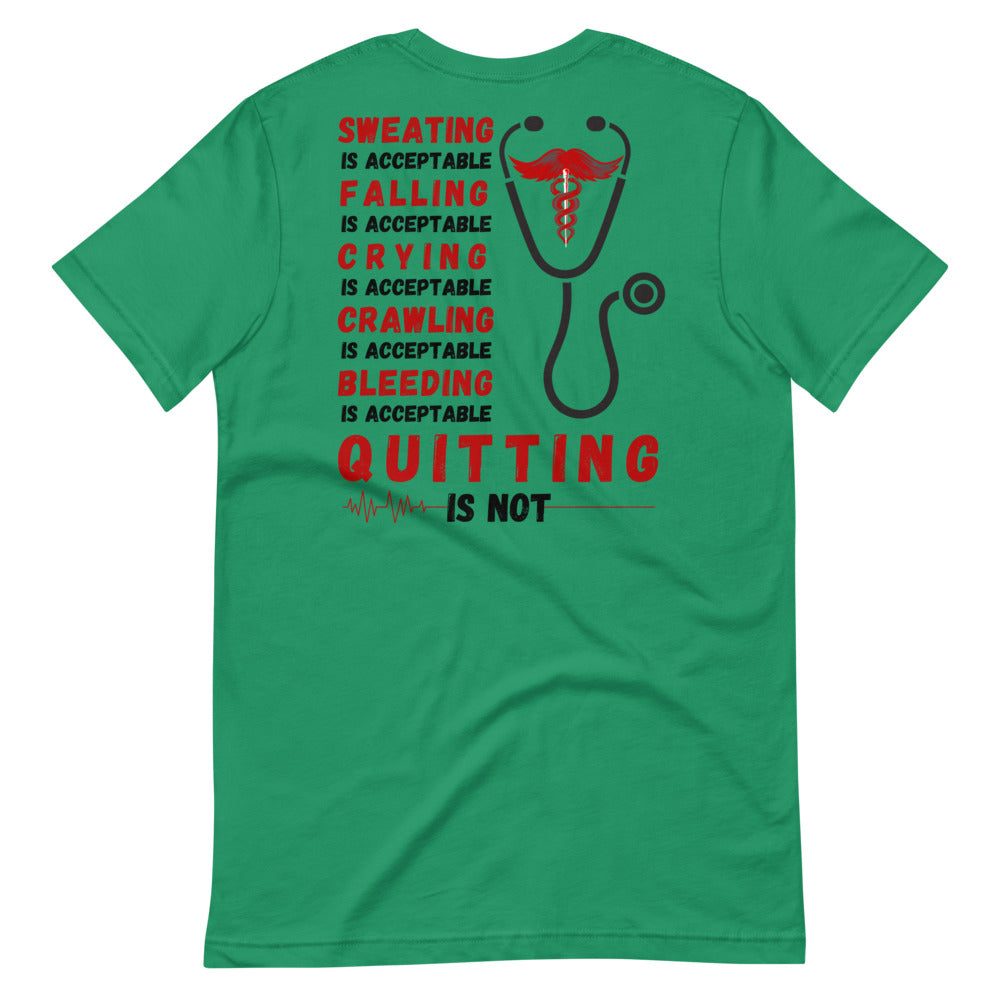 Never Quit T-Shirt Murse Life male nurse, murse life,  murse