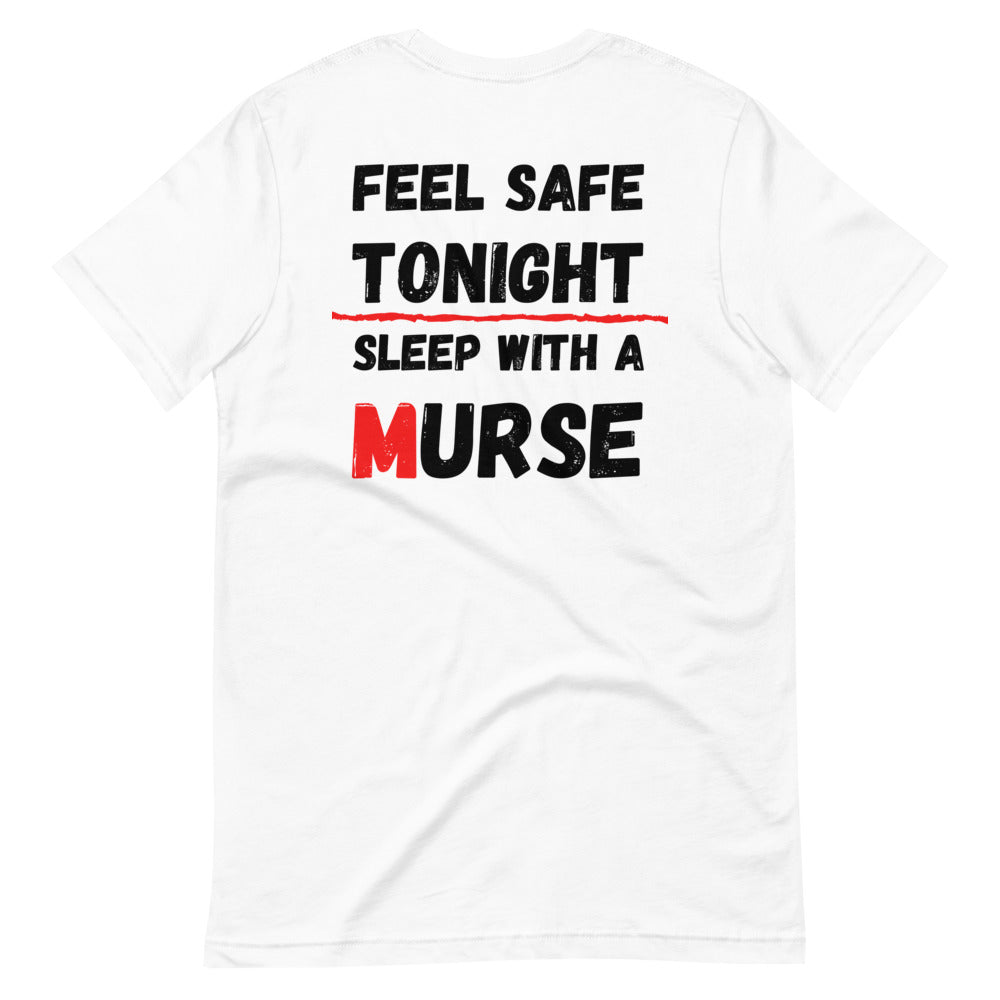 Murse Life Feel Safe Tee