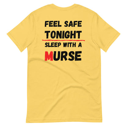 Murse Life Feel Safe Tee