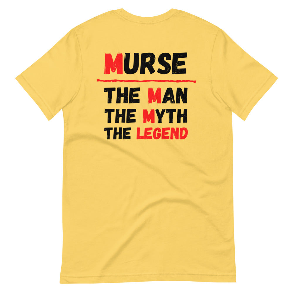 Murse Life Legend Tee