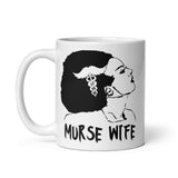 Murse Wife Mug