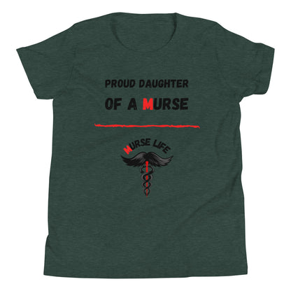 Youth "Proud Daughter" T-Shirt Murse Life male nurse, murse life,  murse