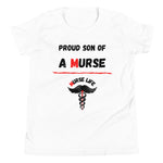 Youth "Proud Son" T-Shirt Murse Life male nurse, murse life,  murse